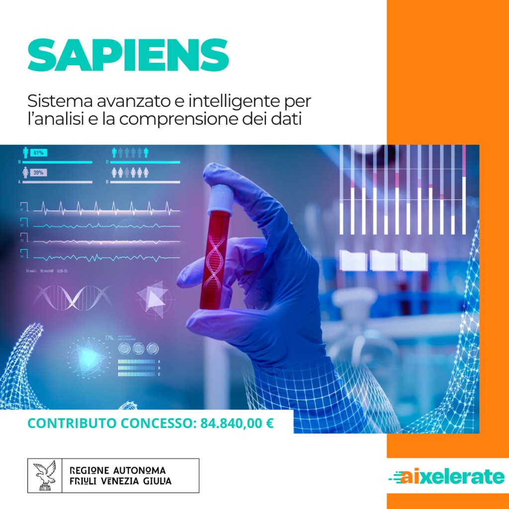 SAPIENS poster: grant from Regione Friuli Venezia Giulia, contributo 84.840 €